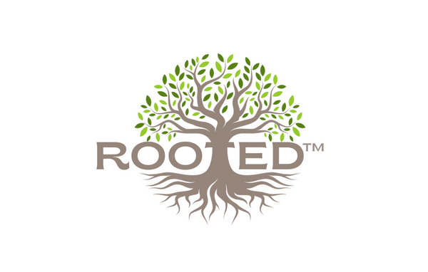 Rooted™
