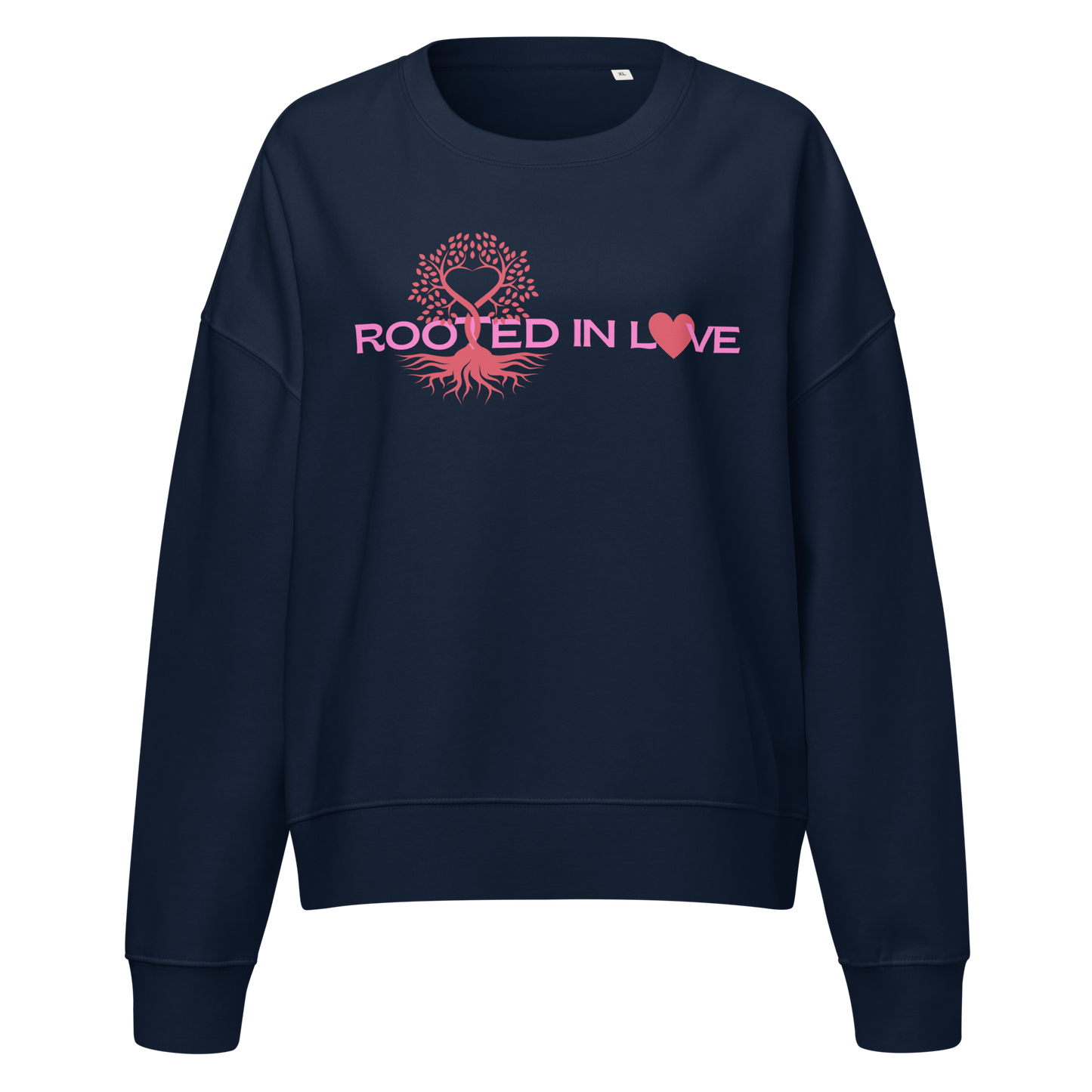 Rooted in Love ♡ Organic Women's Crewneck